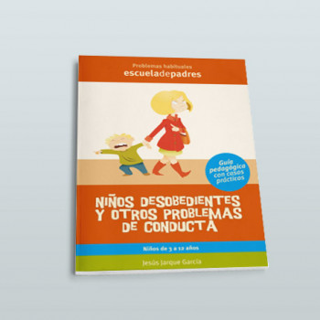 NIÑOS DESOBEDIENTES Y OTROS PROBLEMAS