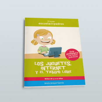 LOS JUGUETES, INTERNET Y EL TIEMPO LIBRE