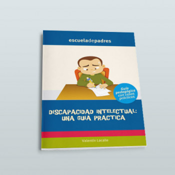 DISCAPACIDAD INTELECTUAL: UNA GUÍA EDUCATIVA